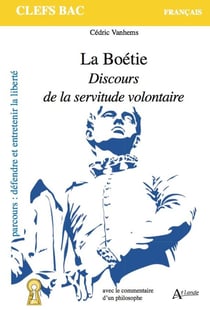 La Boétie, Discours de la servitude volontaire