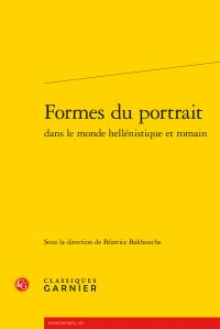 Formes du portrait dans le monde hellénistique et romain
