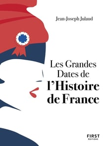 Grandes dates de l'histoire de France (4e édition)