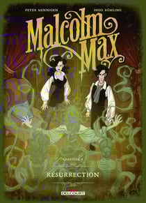 Malcolm Max Tome 2 : résurrection
