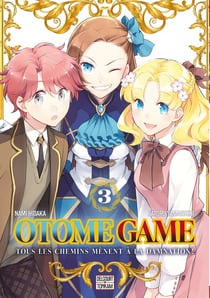 Otome game : tous les chemins mènent à la damnation Tome 3