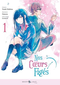 Nos coeurs figés Tome 1