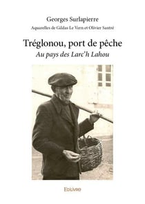 Treglonou, port de peche - au pays des larc h lahou