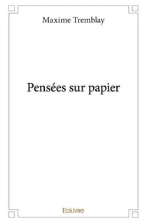 Pensées sur papier