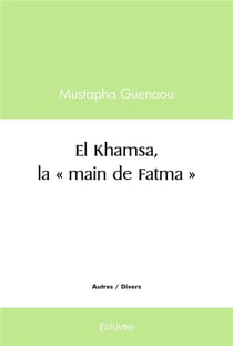 El khamsa, la  main de fatma