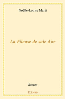 La Fileuse de soie d'or