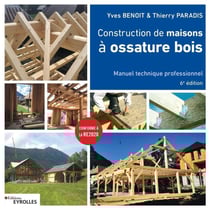 Construction de maisons à ossature bois (6e édition)