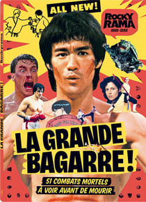 Rockyrama Hors-Série : la grande bagarre : 51 combats mortels à voir avant de mourir