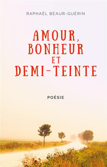 Amour, bonheur et demi-teinte