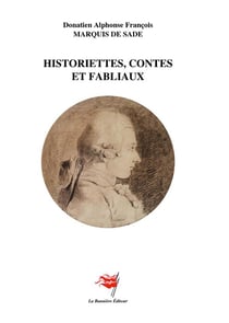 Historiettes, contes et fabliaux - Contes et fabliaux du XVIIIème Siècle par un troubadour provencal
