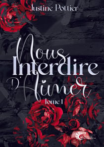 Nous interdire d'aimer Ttome 1