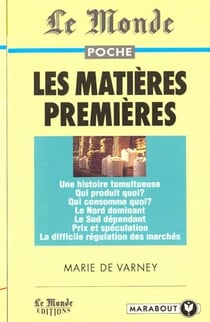 Les matieres premieres