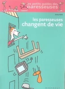 Les paresseuses changent de vie
