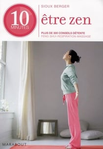 10 minutes pour être zen