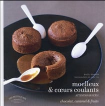Moelleux et coeurs coulants