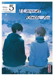 I cannot reach you Tome 5