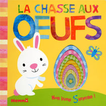 La chasse aux oeufs - mon livre surprise !