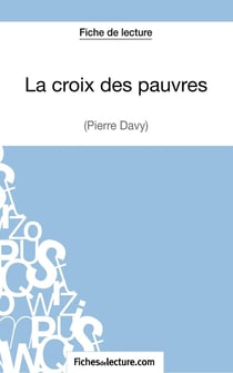 La croix des pauvres de Pierre Davy - analyse complète de l'oeuvre