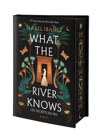 Les secrets du Nil Tome 1 : What the river knows