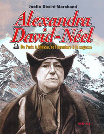 Alexandra david-neel. de paris a lhassa, de l'aventure a la sagesse - illustrations, noir et blanc