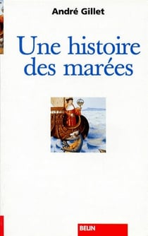 Une histoire des marées