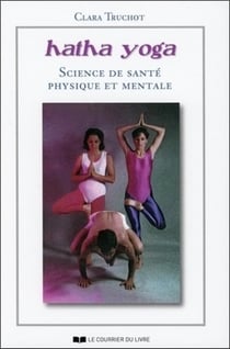 Hatha yoga - science de santé physique et mentale