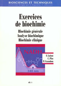 Exercices de biochimie biochimie generale analyse biochimique biochimie clinique