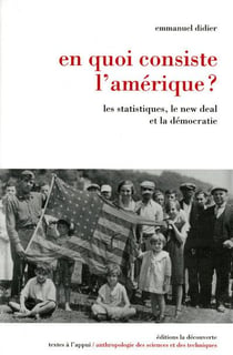 En quoi consiste l'Amérique ? les statistiques, le new deal et la démocratie