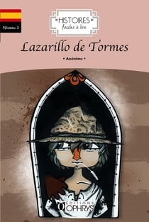 Histoires faciles à lire : Lazarillo de Tormes - espagnol