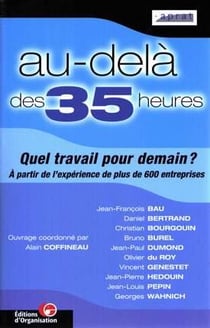 Au-delà des 35 heures : Quel travail pour demain