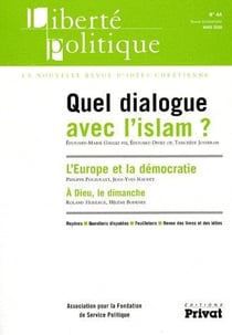 REVUE LIBERTE POLITIQUE n.44 : quel dialogue avec l'Islam ? (édition 2009)