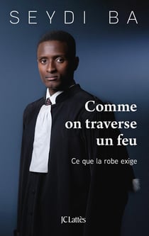 Comme on traverse un feu : Ce que la robe exige