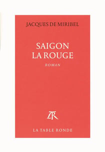 Saïgon la rouge