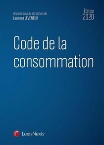Code de la consommation (édition 2020)