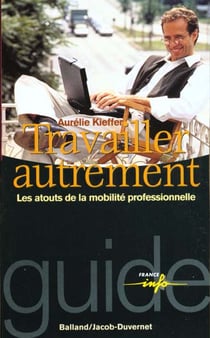 Travailler autrement