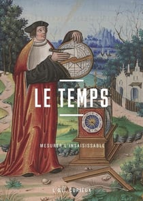 Le temps : Mesurer l'insaisissable