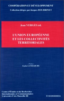 L'UNION EUROPEENNE ET LES COLLECTIVITES TERRITORIALES