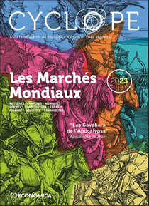 Cyclope - Les marchés mondiaux 2023 : Matières premières - Monnaies - Services - Agriculture - Énergie - Finance - Industrie - Commodités