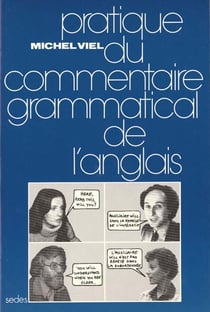 Pratique du commentaire grammatical de l'anglais