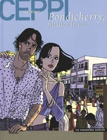 Stéphane Clément, chroniques d'un voyageur Tome 7 : Pondicherry, filiation fatale