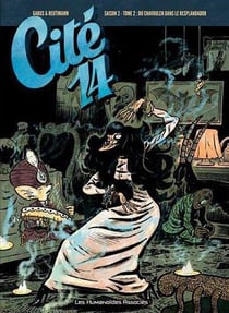 Cité 14 - saison 2 Tome 2 : du Chavoulch dans le Resplandador