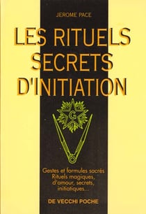 Les rituels secrets d'initiation