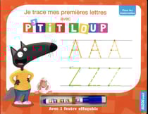 Je trace mes premières lettres avec p'tit loup