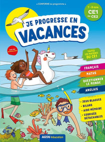 Cahier de vacances : je progresse en vacances - CE1 au CE2