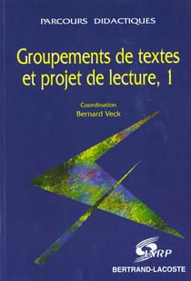 Groupements de textes et projet de lecture