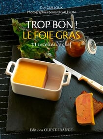Trop Bon   Le Foie Gras
