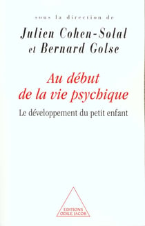 Au début de la vie psychique
