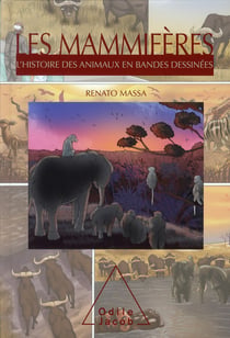 Les mammifères - l'histoire des animaux en bande dessinée