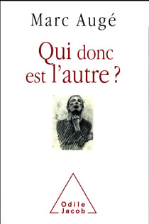 Qui donc est l'autre ?