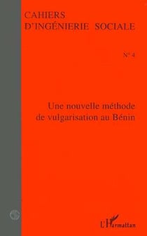Une nouvelle méthode de vulgarisation au bénin